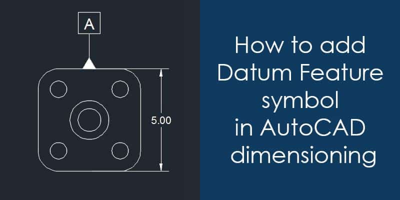 Knowing how to sign in to your santander account onli. How To Add Datum Feature Symbol In Autocad Dimensioning