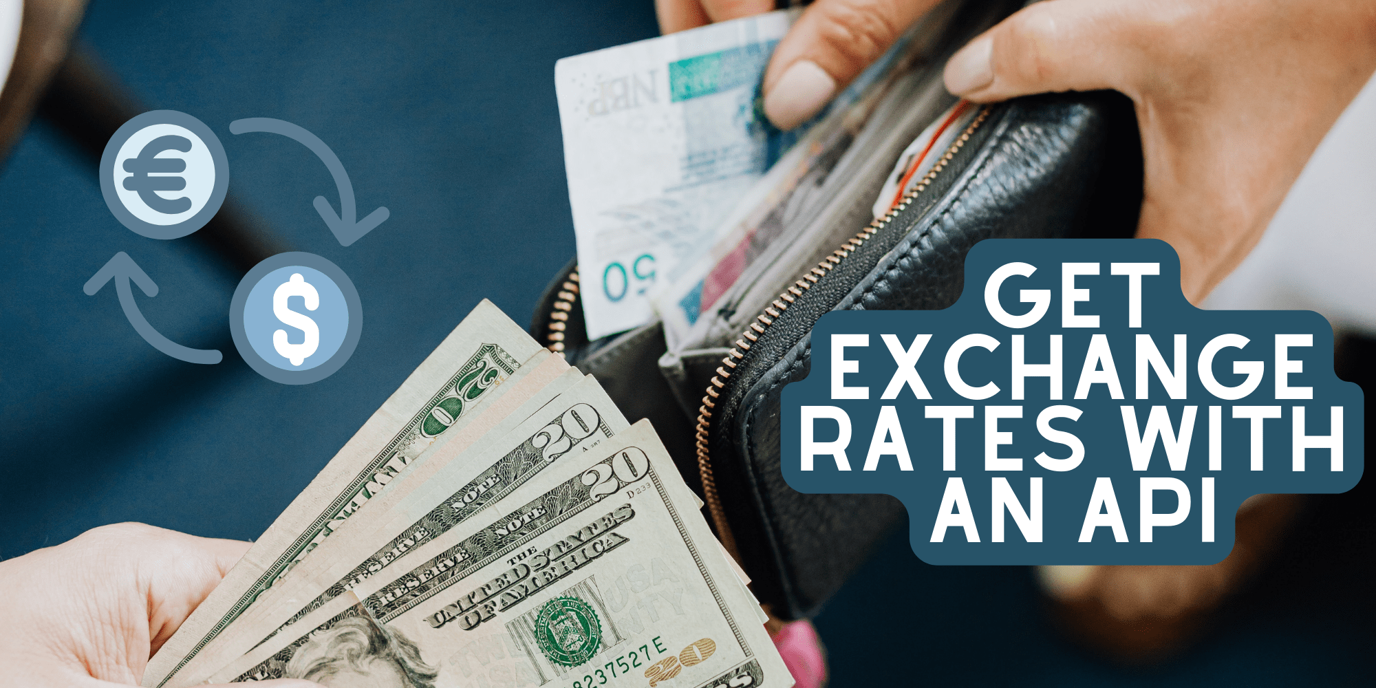 How To Get Exchange Rates With An API