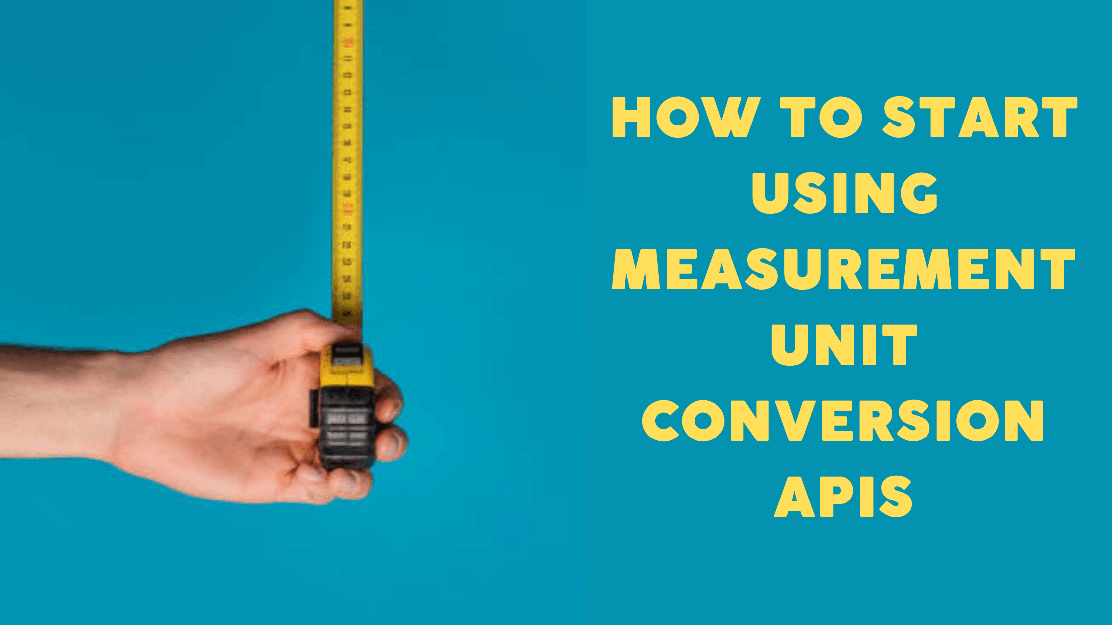 How To Start Using Measurement Unit Conversion APIs