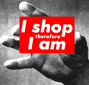 I shop therefore I am