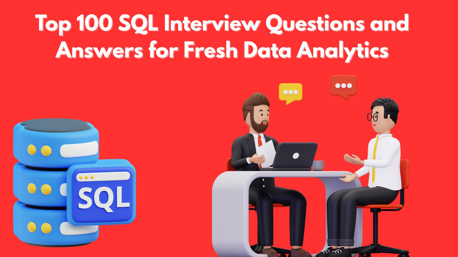 Top 100 SQL Interview Questions and Answers for Fresh Data Analytics
