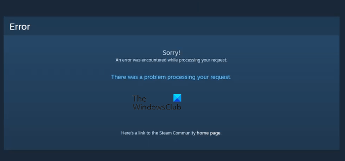 Steam Stuck On Verifying Fix There Was A Problem Processing Your Request Steam Error 