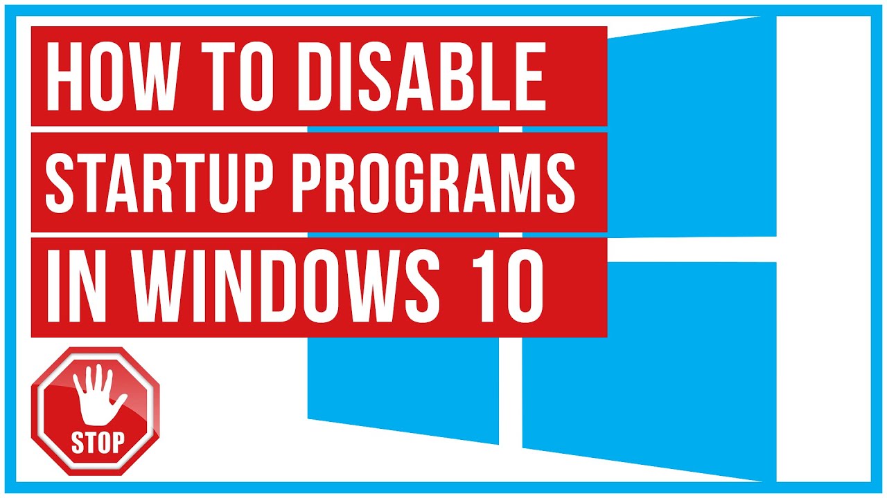 How To Disable Startup Programs In Windows 10 Think Tutorial