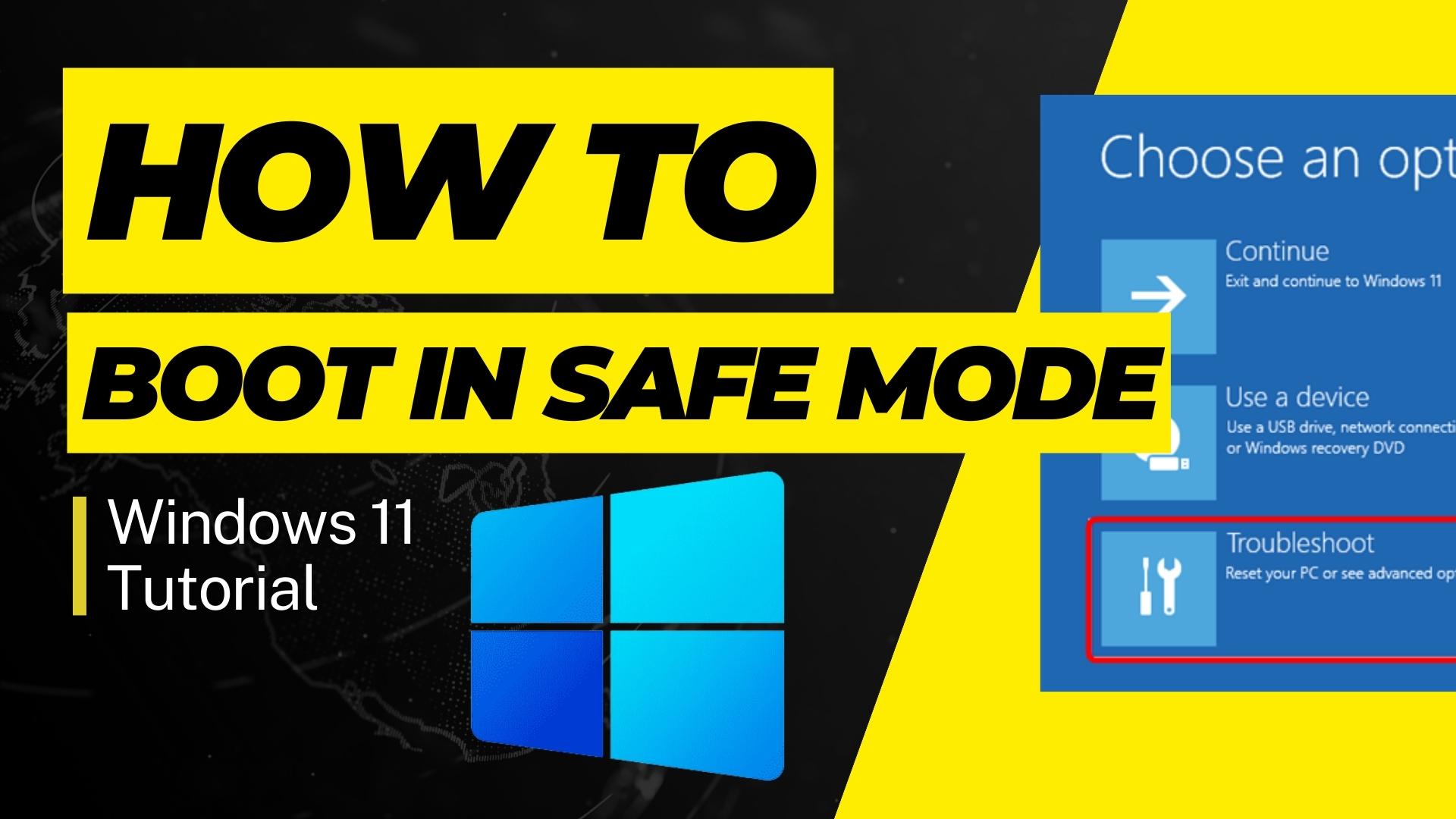 How To Boot Into Safe Mode In Windows 11 Think Tutorial