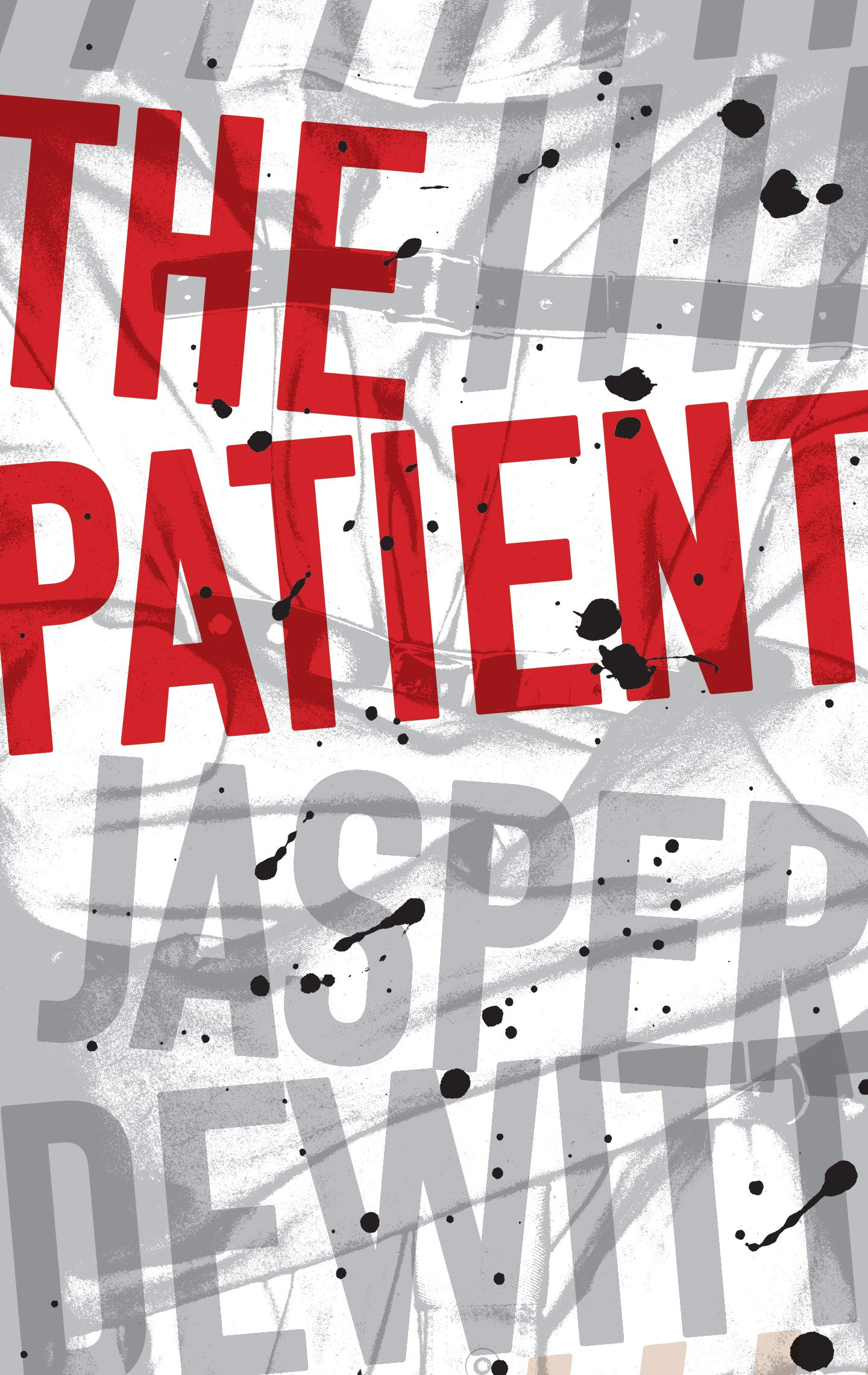 Look Out For … The Patient by Jasper DeWitt – This Is Horror