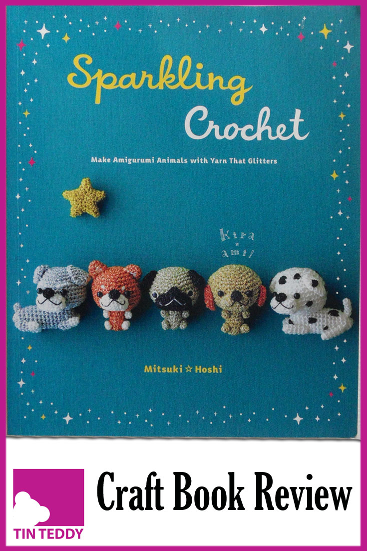 Sparkling Crochet by Mitsuki Hoshi - Craft Book Review