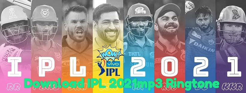 Download IPL 2021 Ringtone