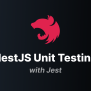 Ultimate Guide: NestJS Unit Testing And Mocking [Updated 2022]