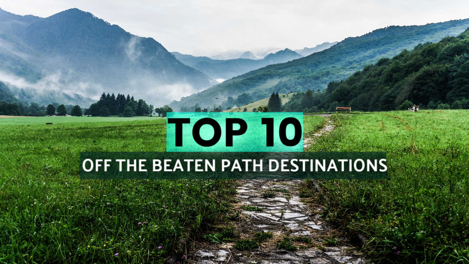 Top 10 OFF THE BEATEN PATH Off The Beaten Path 