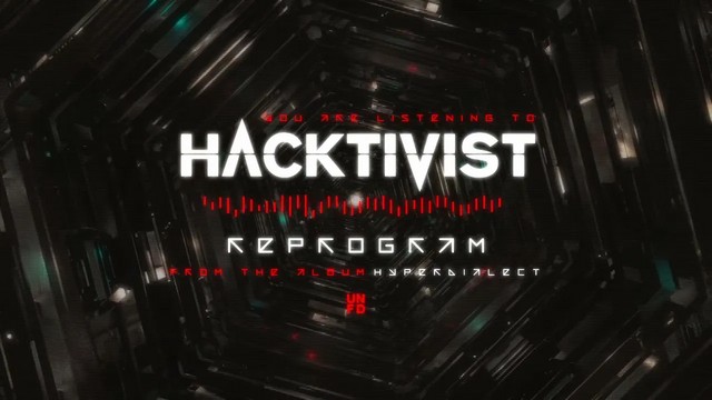 Hacktivist dévoile une nouvelle version de « Reprogram »