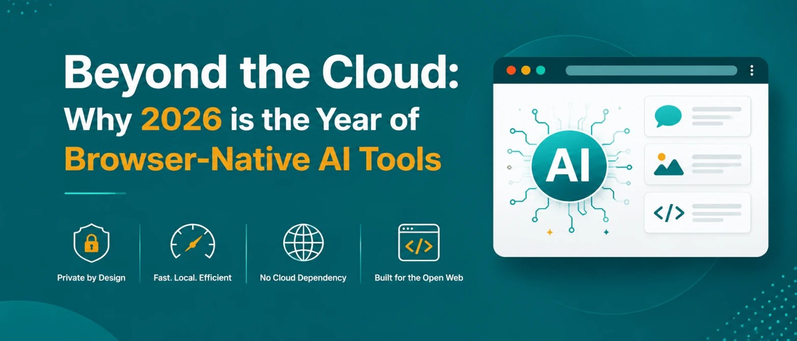 Browser Native AI Tools Local Execution Guide 2026 Browser Native Ai Tools 2026.webp