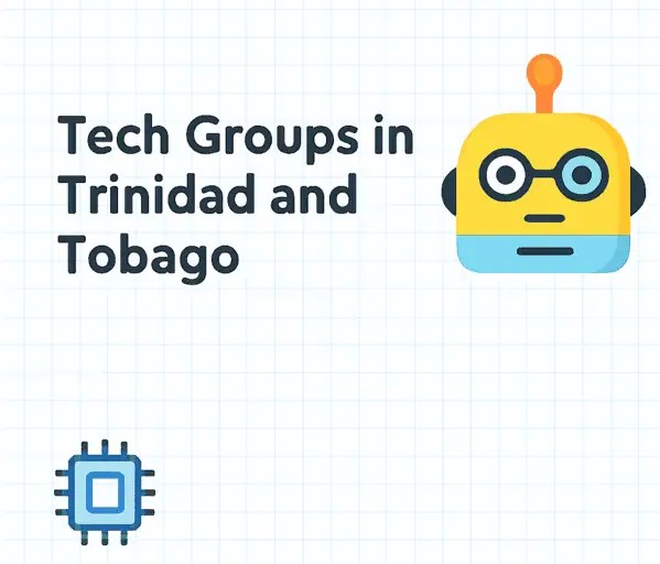 Trinidad and Tobago Tech Groups and Email lists