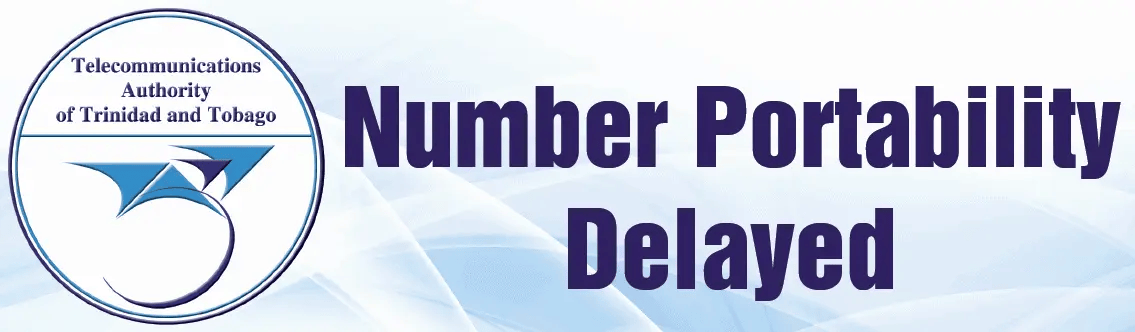 Mobile Number Portability in Trinidad and Tobago delayed