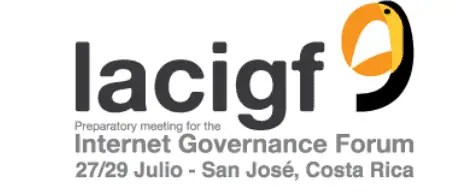 Latin American & Caribbean Internet Governance Forum (LACIGF) from 27 to 29 July 2016 ; how to watch the LACIGF online