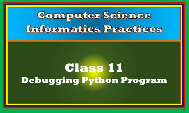 Session 11 Cpa Python 44 Pdf Python Programming Language Debugging - Download Professional Vintage Art | 8K