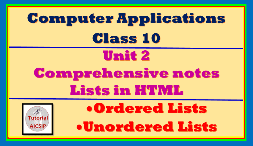 The comprehensive guide about lists in HTML class 10