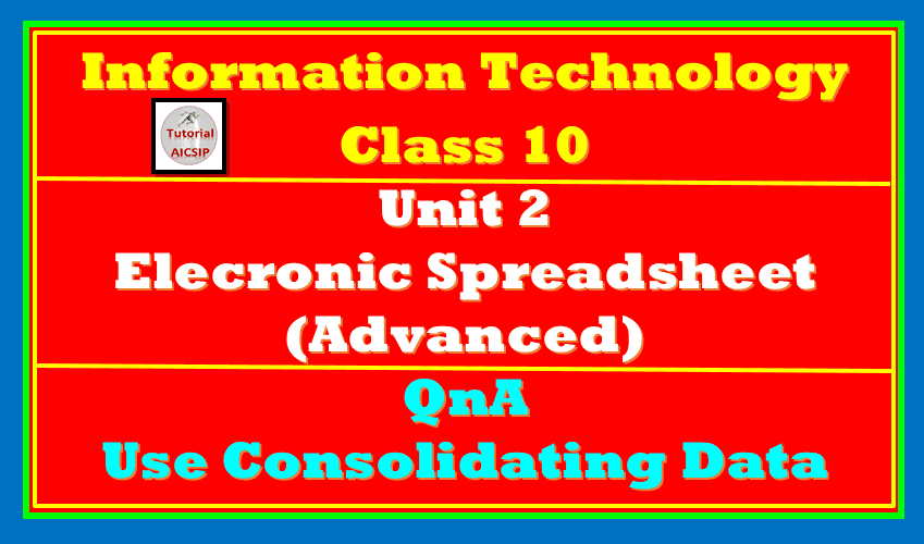 important questions Use Consolidating data Class 10