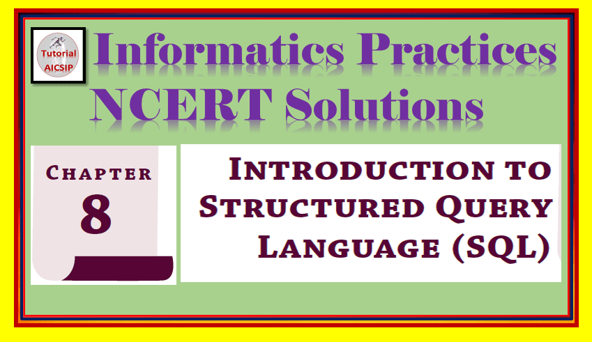 Chapter 8 MySQL IP Class 11 Chapter 8 MySQL IP Class 11