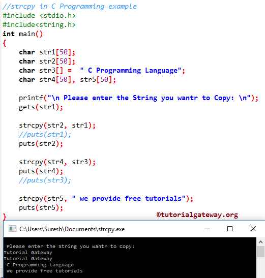 String Copy In C Programming Simplified We can determine the length of any string using strlen function. String Copy In C Programming Simplified C Program to Copy One String into Other Without Using Library Function.