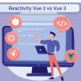 Vue 2 Vs Vue 3 Reactivity: Key Differences Overview