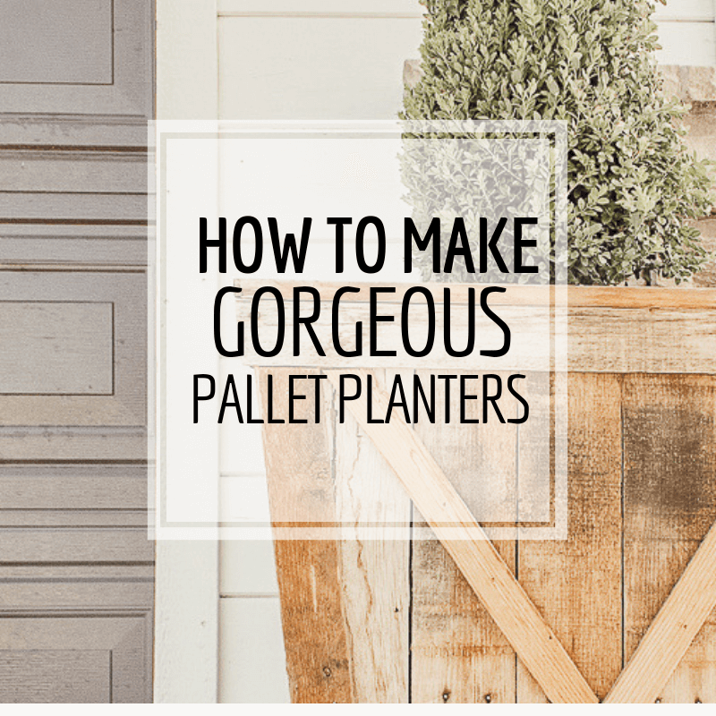 How I Turned A Pallet Into Planter Boxes Twelve On Main