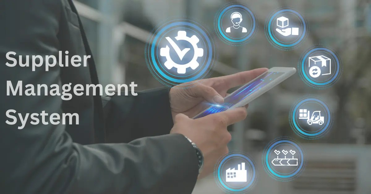 The ultimate guide to supplier management system mastery