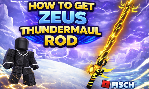How To Get ZEUS THUNDERMAUL ROD In Roblox Fisch How To Get ZEUS THUNDERMAUL ROD 