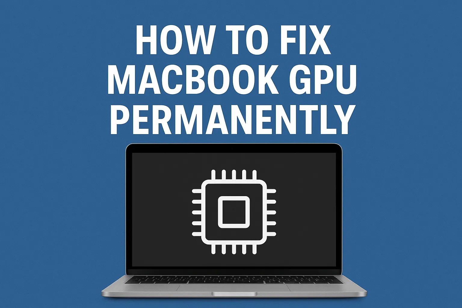 How to fix MacBook Pro 2011 GPU