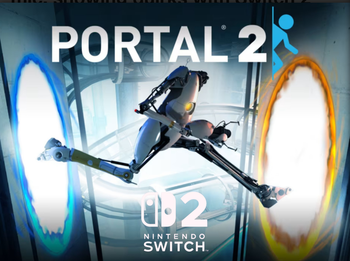 لعبة Portal 2 التعاونية تفعل الميكروفون دائمًا وتكشف مشاكل التوافق العكسي مع جهاز نينتندو سويتش 2