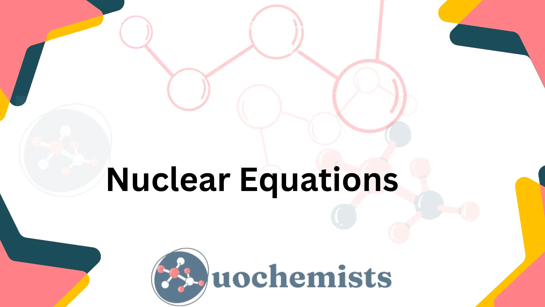 Nuclear equations