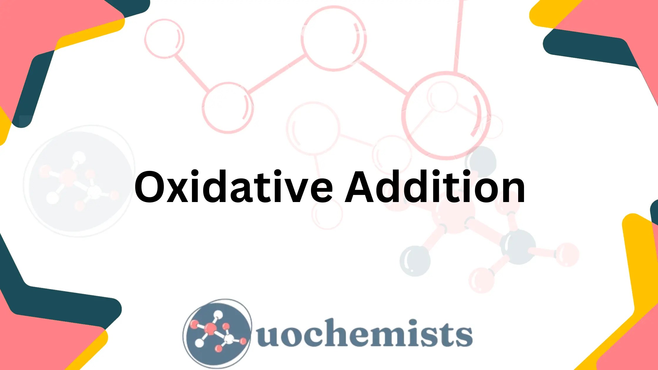 Oxidative Addition