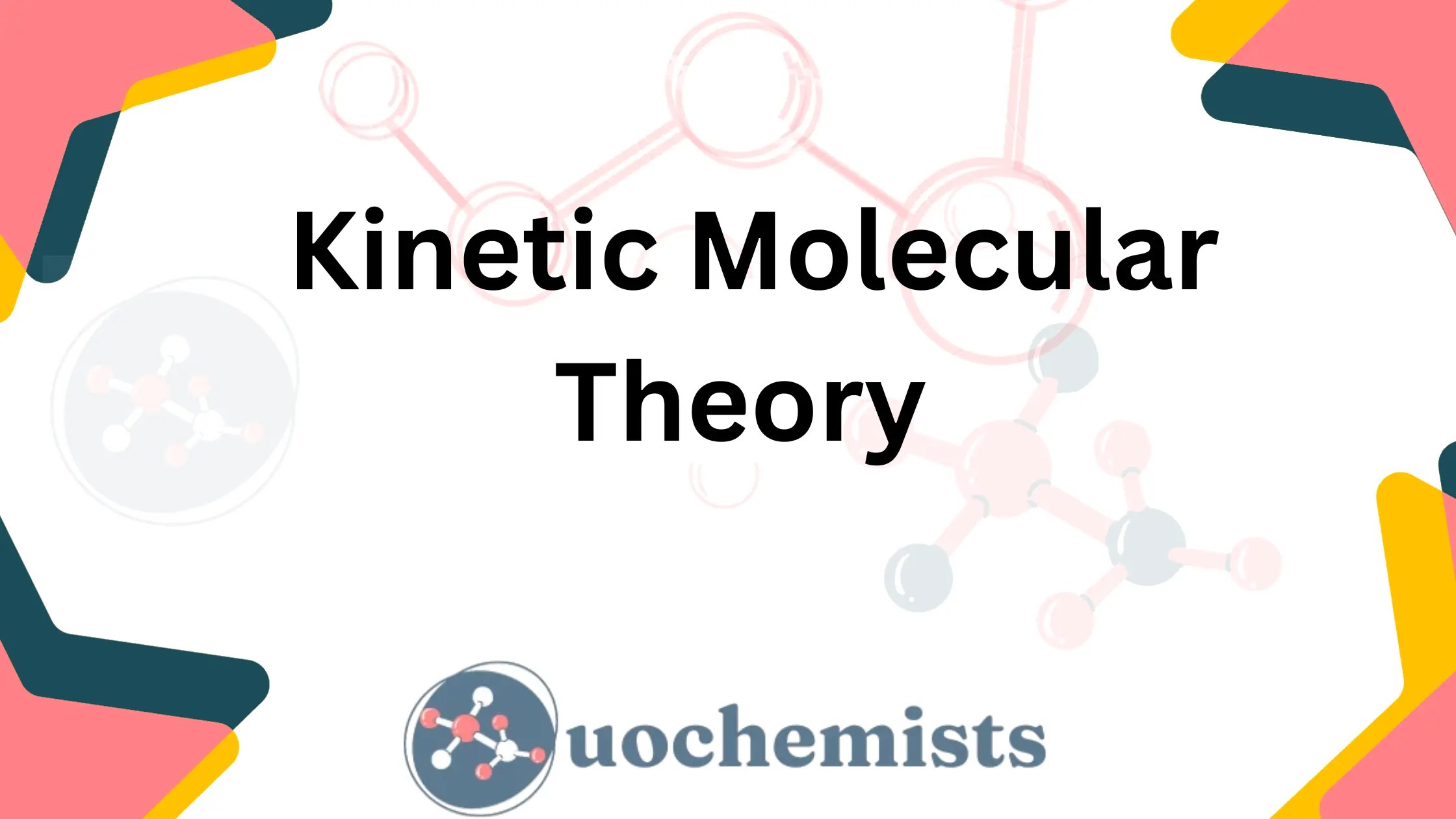 kinetic molecular theory
