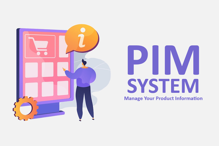 Choosing the Right PIM System: A Comprehensive Guide for Businesses