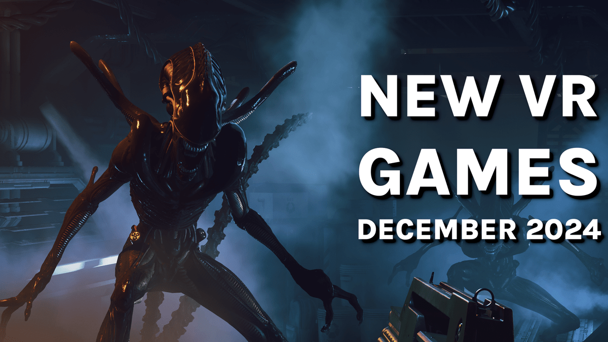 Upcoming VR Games 2024 New Releases On Quest PC PSVR 2 More December 2024 VR Games 1 