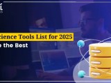Top 20 Data Science Tools List For 2025 Choose The Best Upskill Campus