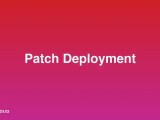 Patch Deployment Us Cloud