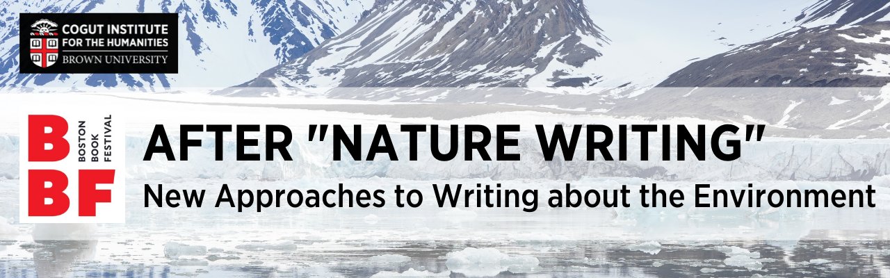 Boston Book Festival Unbound- After Nature Writing