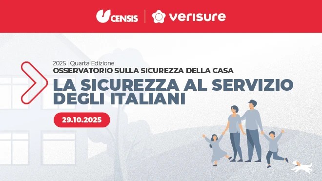  “Osservatorio sulla Sicurezza della Casa” Censis-Verisure: la Sicurezza al Servizio degli Italiani