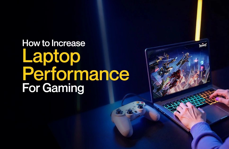 How To Increase Laptop Performance For Gaming Upgrade And Game On Thumbnail .webp
