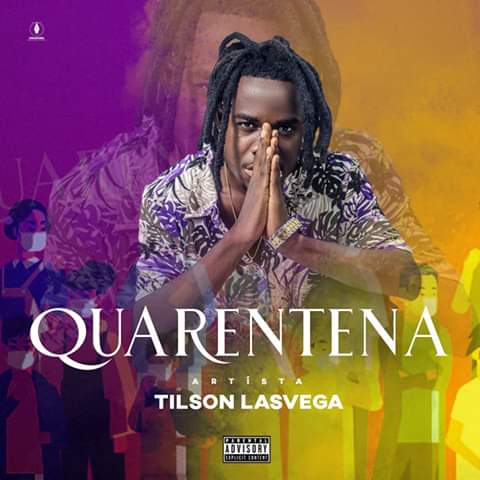 Tilson Lasvega – Quarentena