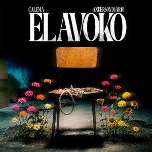 Calema – Elavoko (feat. Anderson Mário)
