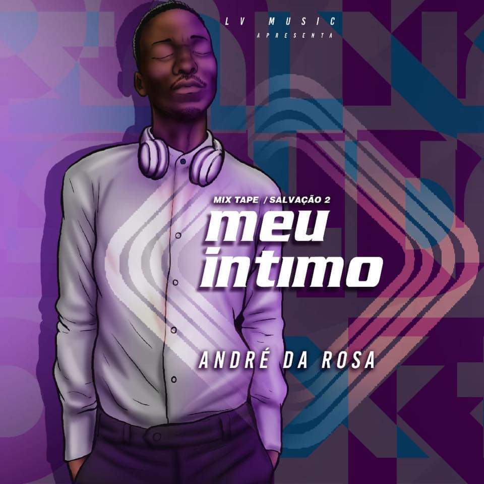 Andre Da Rosa – Meu Íntimo (Salvação 2) (Mixtape)