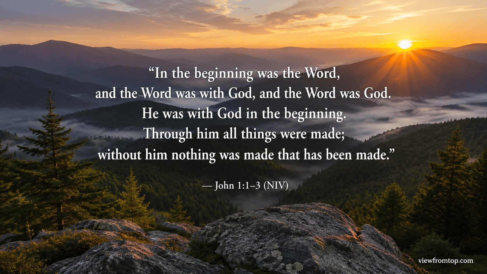 Sunrise over a peaceful mountain landscape with John 1:1-3 (NIV) superimposed on the image.