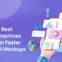 8 Best Practices For Faster UI Mockups - Visily