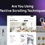 A Guide To Optimizing Website Scrolling Techniques