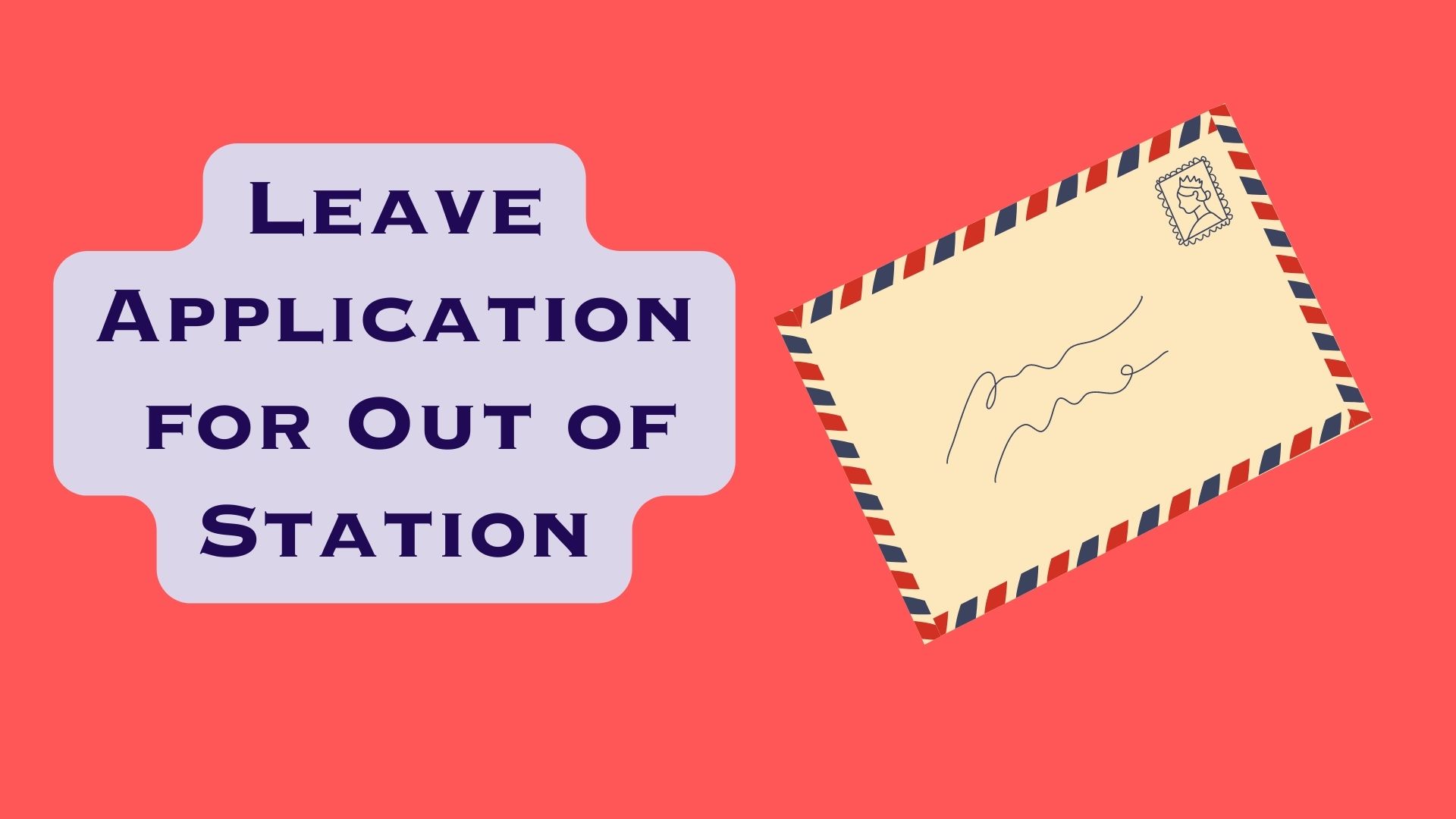 Leave Application For Out Of Station By Teacher To Principal