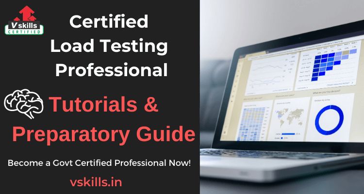 Certified Load Testing Professional Vskills Online Tutorial Study Guide - Nature Arts - Premium Mobile Collection
