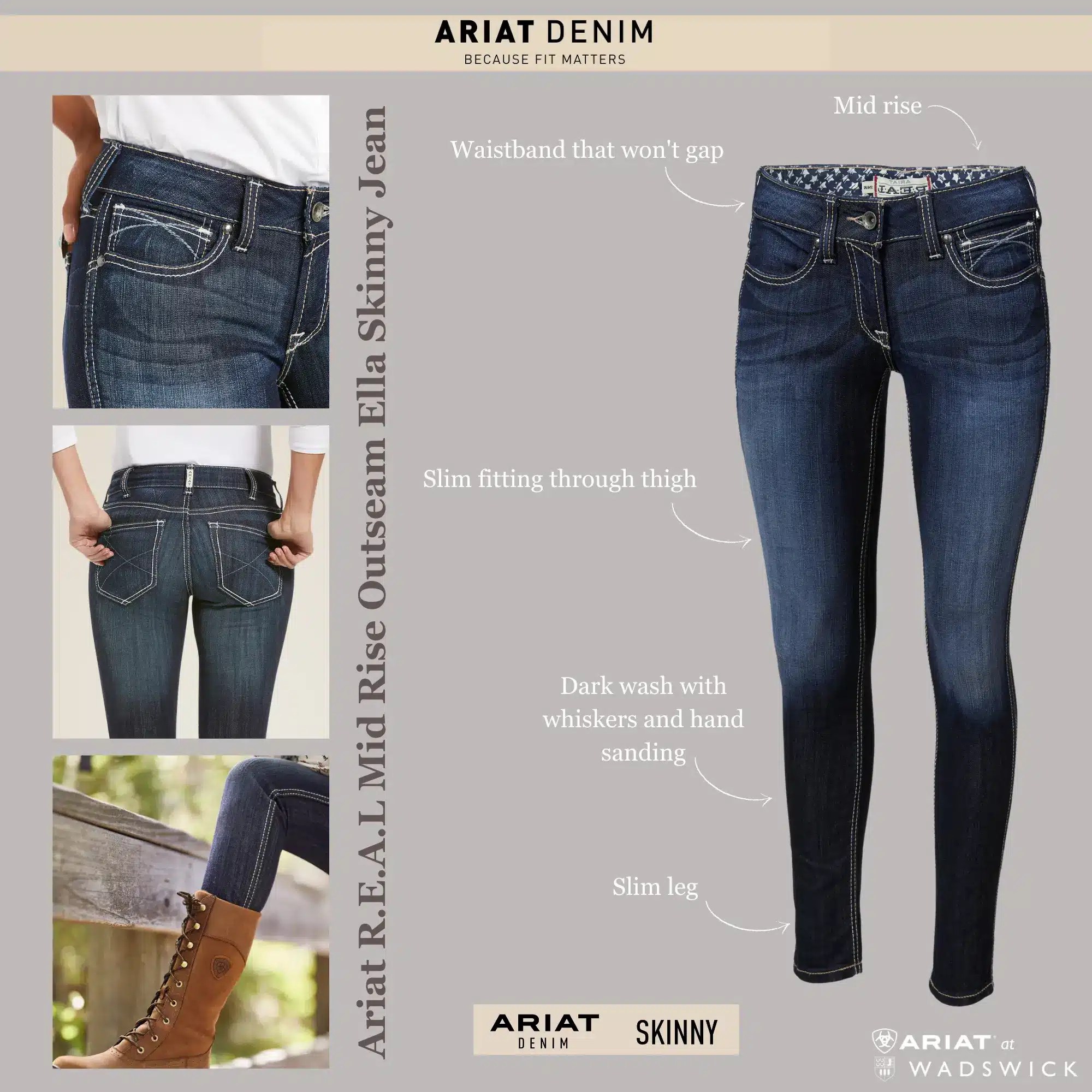 Ariat Denim at Wadswick Country Store. Ariat R.E.A.L Mid Rise Outseam Ella Skinny Jeans pictured.
