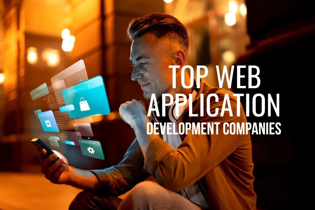 Web Application Development Companies