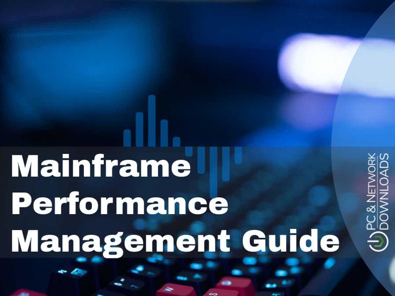 Mainframe Performance Management Ultimate Guide For 2025 - Best Landscape Images in Mobile